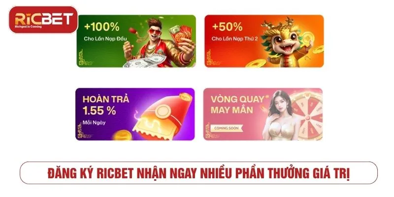 Đăng Ký RICBET - Nhận Thưởng Khủng Cùng Ưu Đãi Hấp Dẫn Đăng ký RICBET nhận ngay nhiều phần thưởng giá trị