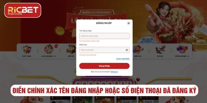 Hướng Dẫn Cách Đăng Nhập RICBET Nhanh Chóng Và An Toàn Điền chính xác tên đăng nhập hoặc số điện thoại đã đăng ký